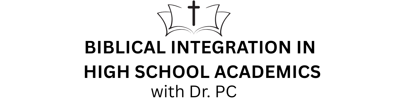 Biblical Integration in High School Academics